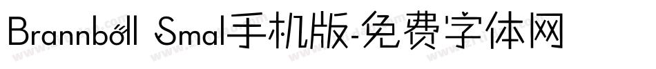 Brannboll Smal手机版字体转换